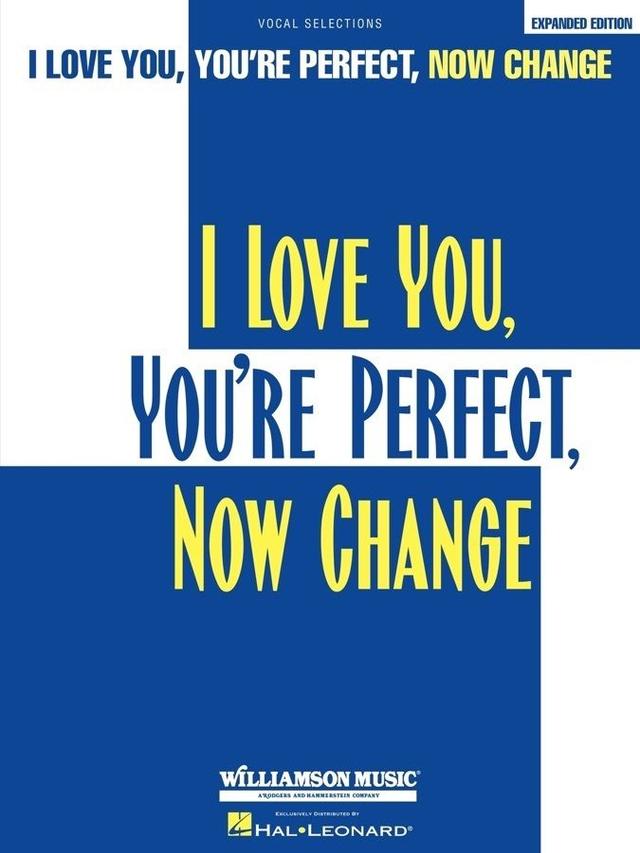 I Love You, You're Perfect, Now Change Book Cover