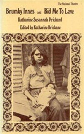 Brumby Innes ; And, Bid Me To Love Book Cover