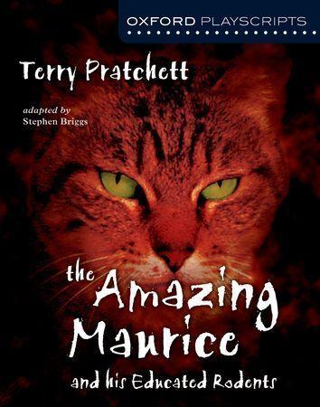 Oxford Playscripts: The Amazing Maurice And His Educated Rodents Book Cover